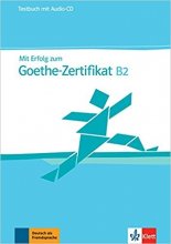 کتاب زبان آلمانی Mit Erfolg zum Goethe Zertifikat B2 Testbuch
